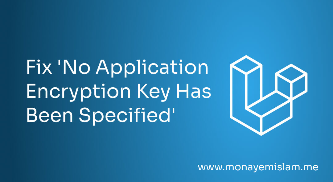 No Application Encryption Key Has Been Specified